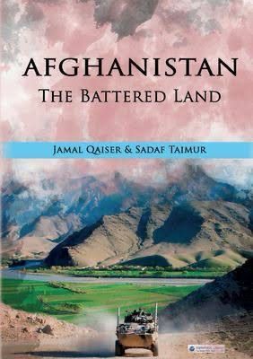 Afghanistan The Battered Land